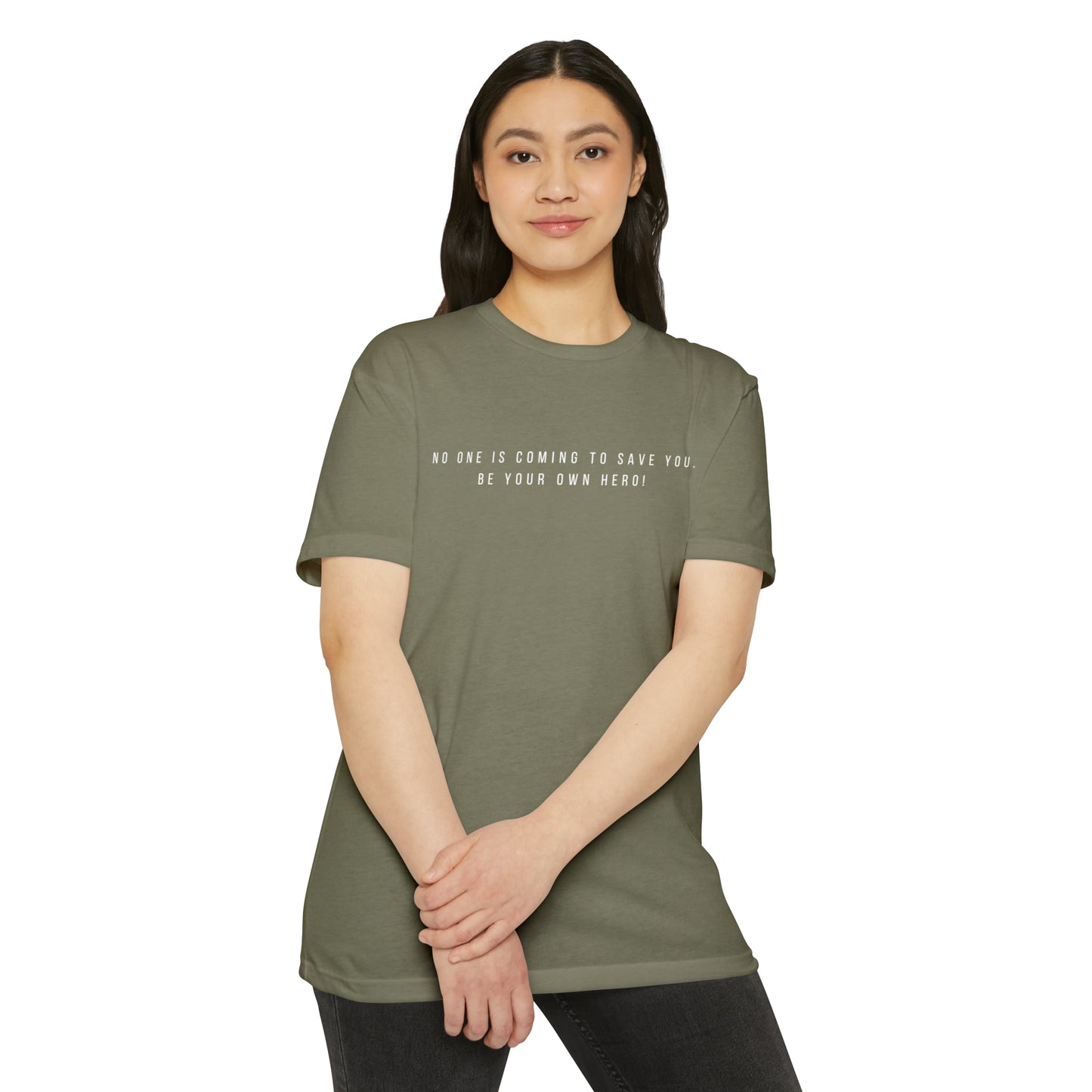No One is Coming To Save You Unisex CVC Jersey T-shirt