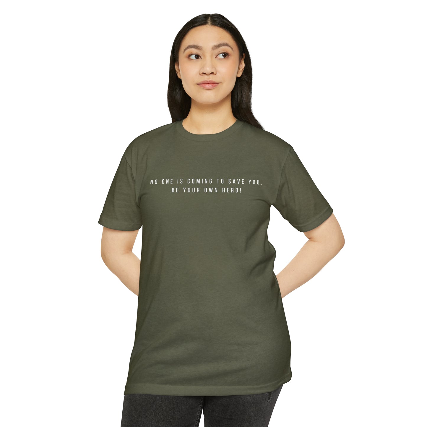 No One is Coming To Save You Unisex CVC Jersey T-shirt