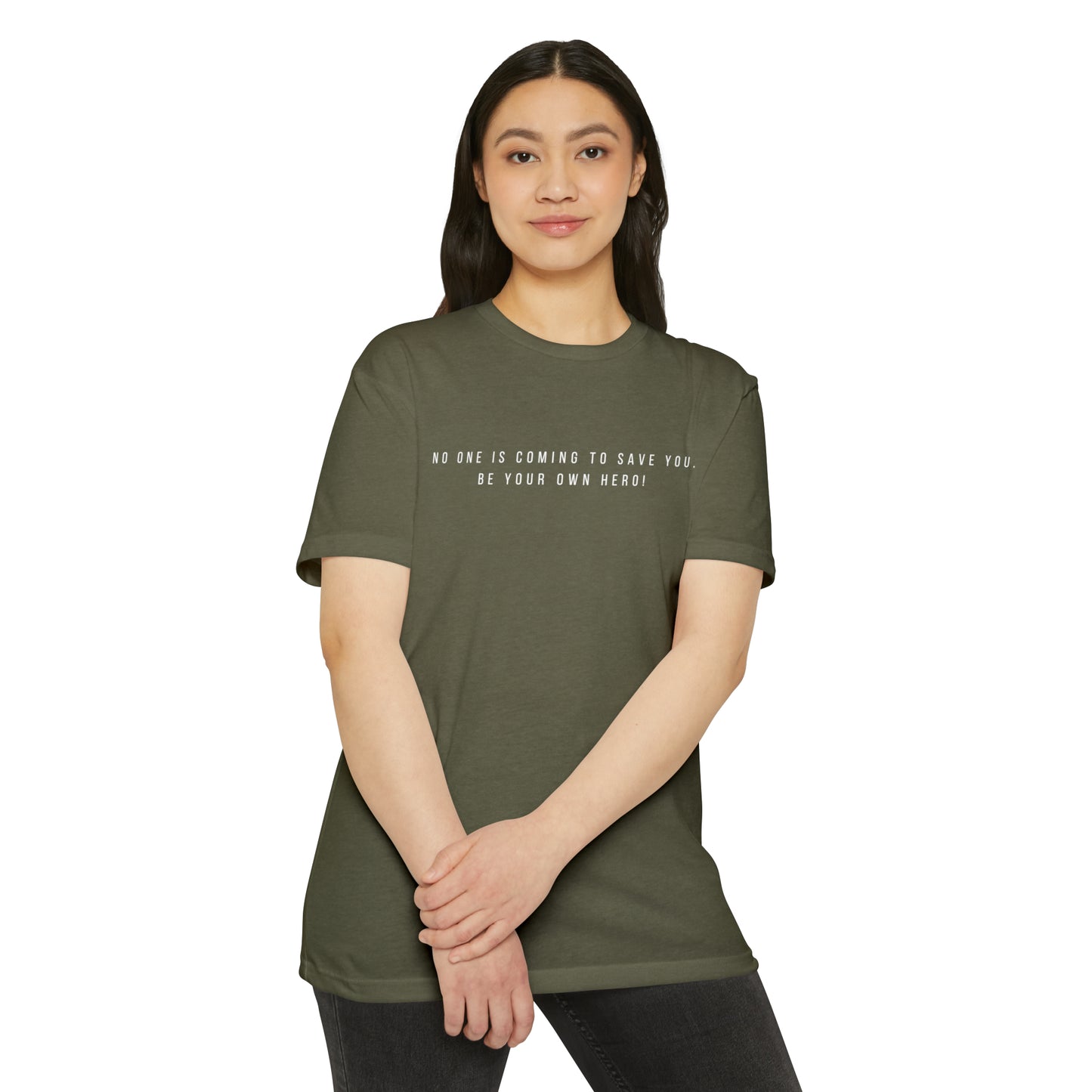 No One is Coming To Save You Unisex CVC Jersey T-shirt